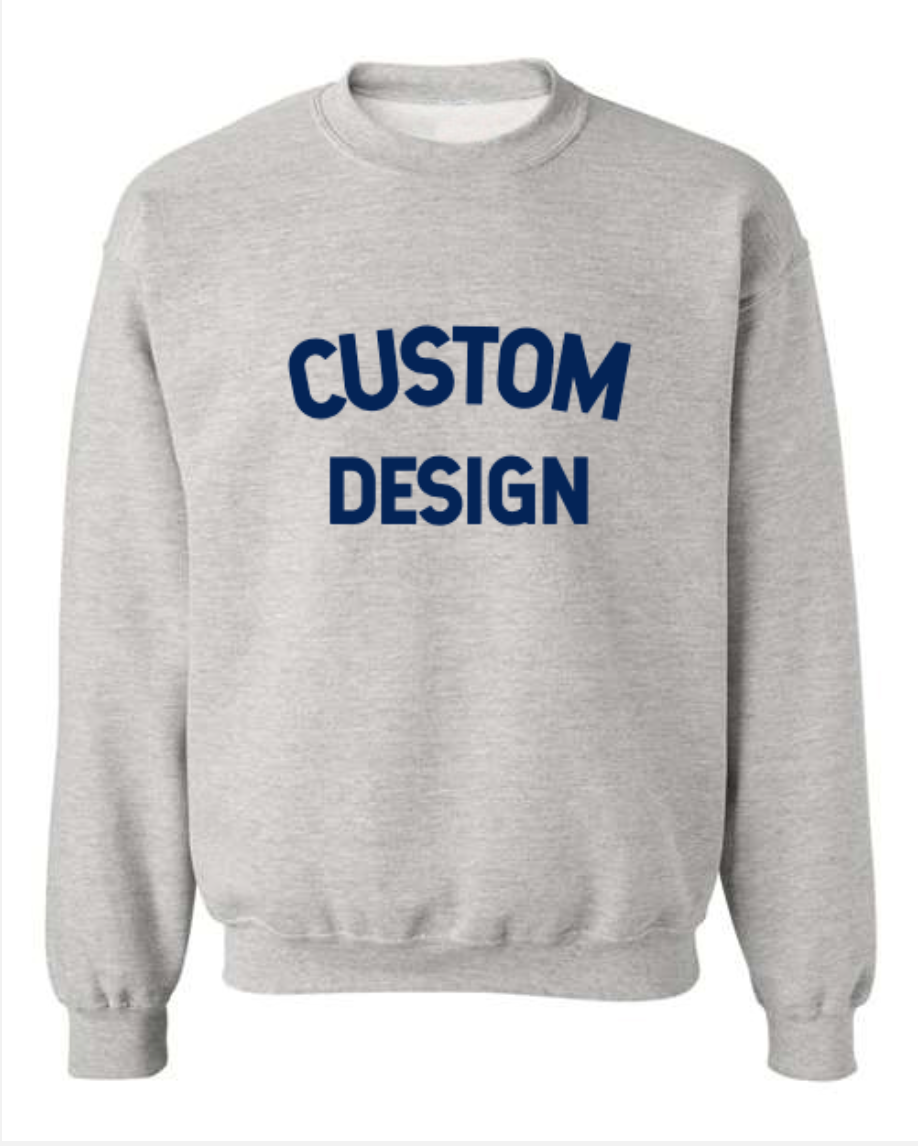 Custom Crew Sweatshirt